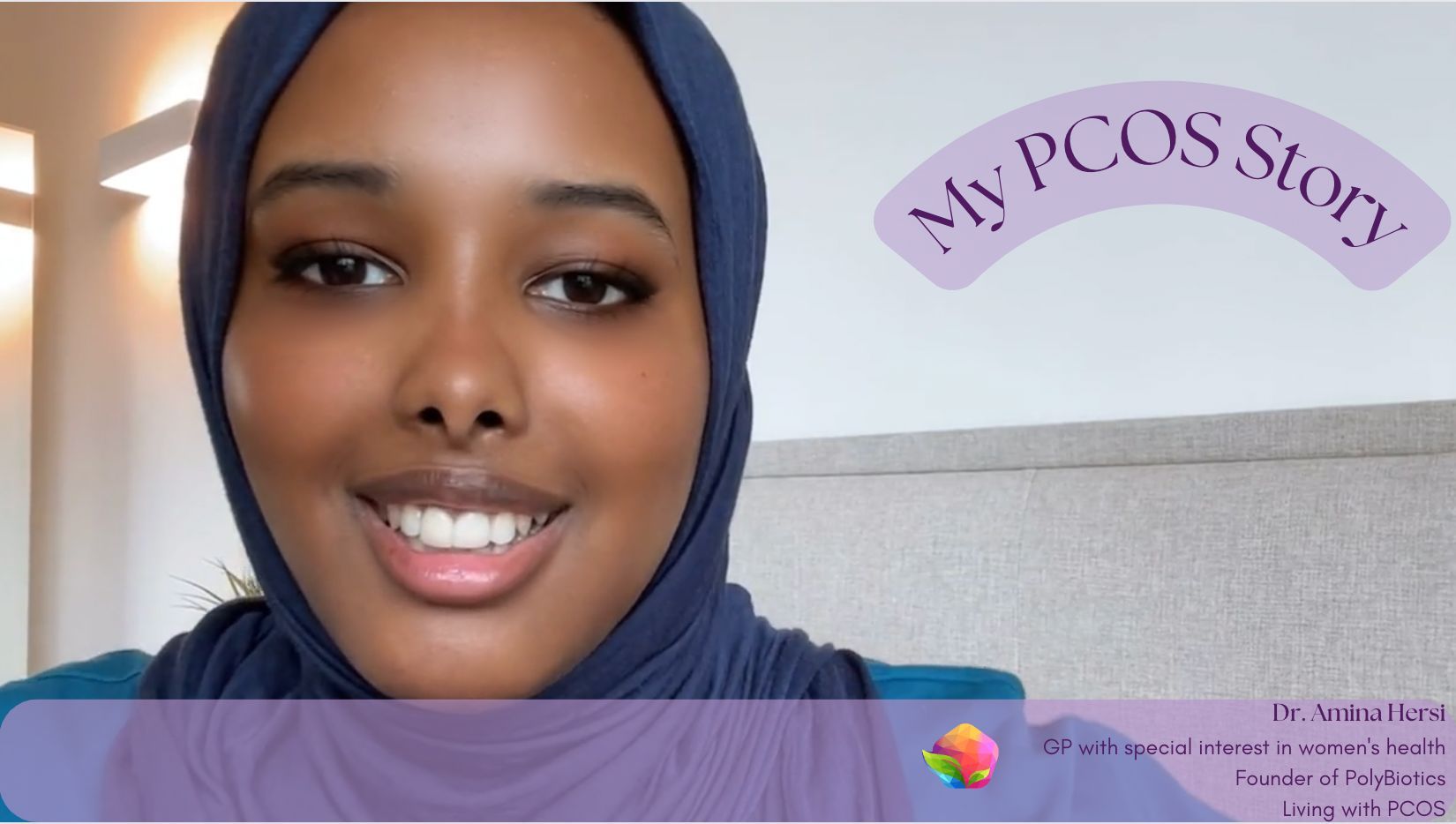 Video of Dr. Amina Hersi GP with a special interest in Women's health. My PCOS story.